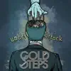 Gold Steps - Under Attack - Single